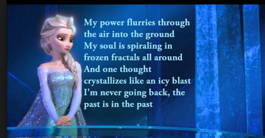 You're right, Elsa. I guess the past is in the past.